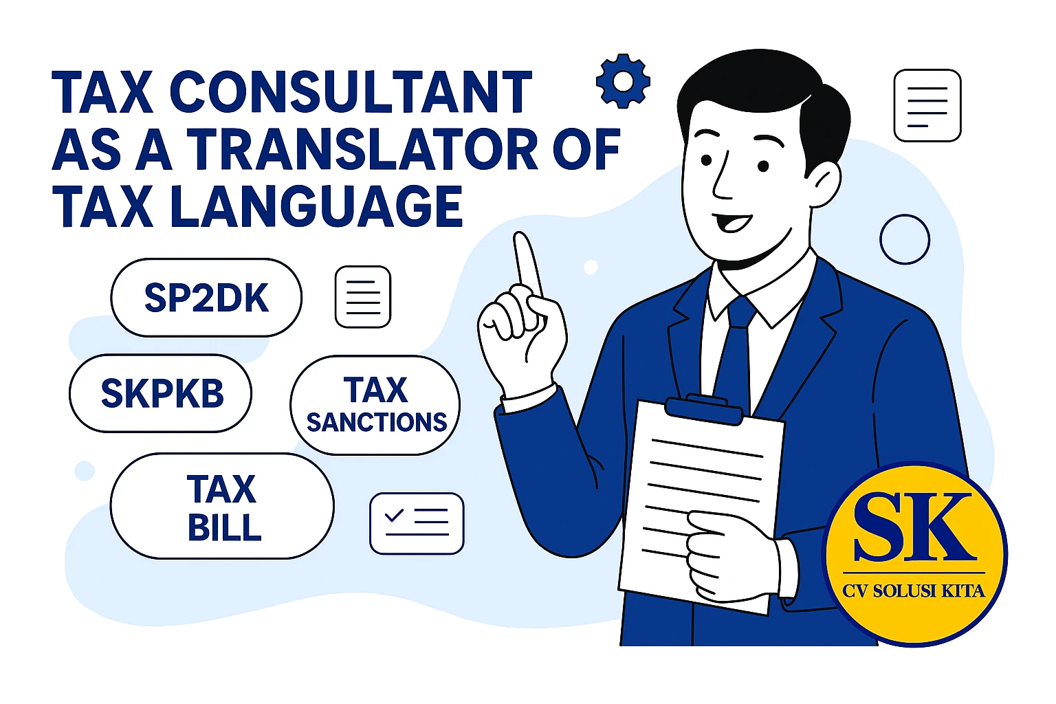 Konsultan Pajak Bandung CV Solusi Kita – Penerjemah Bahasa Pajak Ilustrasi Konsultan Pajak Bandung CV Solusi Kita sebagai penerjemah bahasa pajak yang menjembatani hukum fiskal dan praktik bisnis