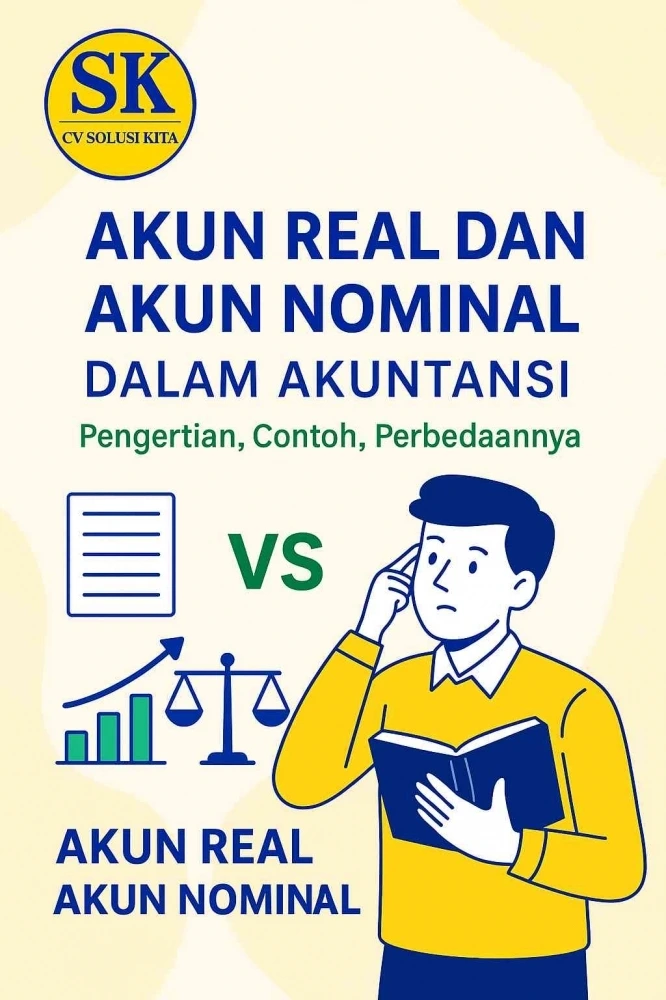 Perbedaan akun real dan nominal oleh konsultan pajak CV Solusi Kita di Bandung
