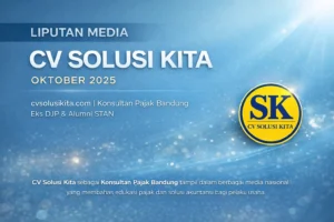 CV Solusi Kita – Konsultan Pajak Bandung diliput media MSN News, Tribun News,Desk Jabar, Kompasiana, dan Detik FYB terkait layanan pajak dan akuntansi profesional.