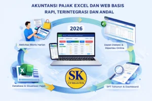 Akuntansi pajak Excel dan web basis yang terintegrasi dan andal oleh CV Solusi Kita sebagai konsultan pajak di Bandung (2026)