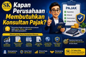 Ilustrasi kapan perusahaan membutuhkan konsultan pajak untuk kepatuhan, efisiensi, dan mitigasi risiko perpajakan oleh CV Solusi Kita Konsultan Pajak Bandung