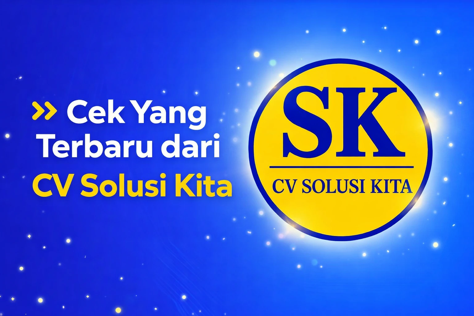 Update konten terbaru CV Solusi Kita