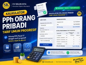 alt="Kalkulator PPh Orang Pribadi Tarif Umum Progresif berbasis web gratis CV Solusi Kita untuk menghitung PPh Pasal 17 secara otomatis"