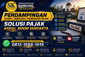 Pendampingan SP2DK dan pemeriksaan pajak oleh Konsultan Pajak Bandung CV Solusi Kita Eks DJP dan STAN